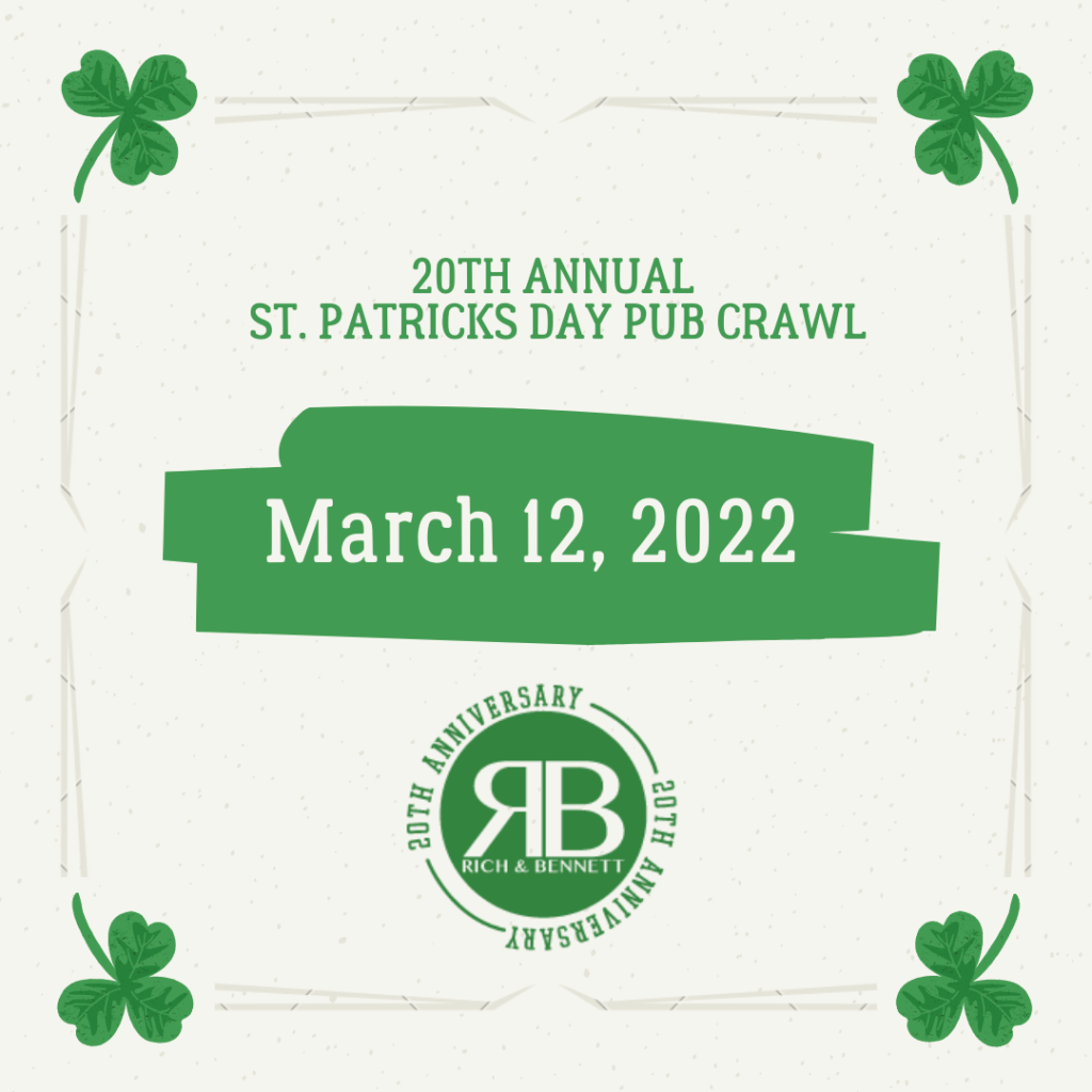 Rich and Bennett's 20th Annual St. Patrick's Day Pub Crawl