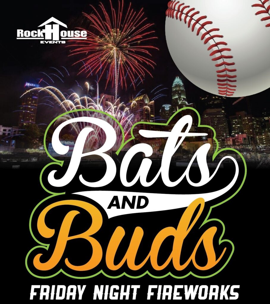 Bats & Buds: Friday Knight Fireworks