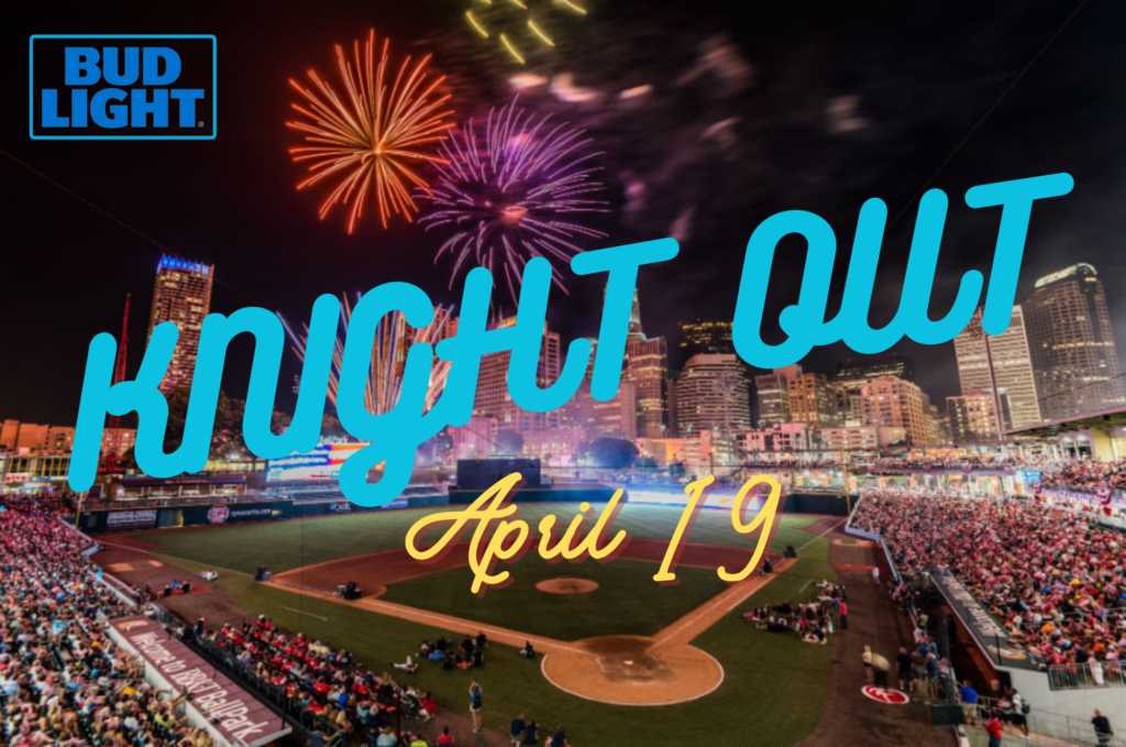 Knight Out: Fireworks Friday